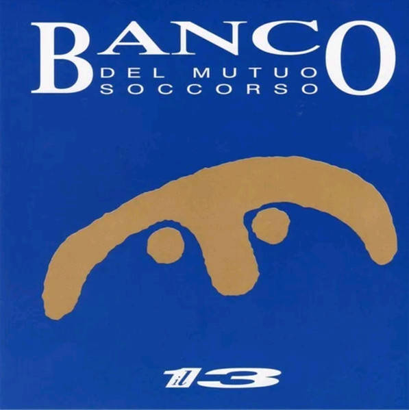 Banco Del Mutuo Soccorso – Il 13 (red)